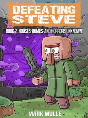 cover image of Defeating Steve Book 2